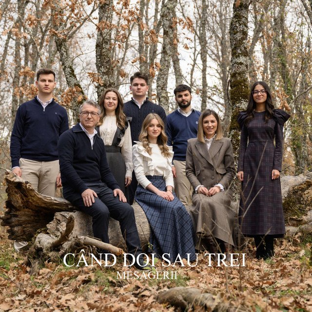 Mesagerii - Când Doi Sau Trei (2025)