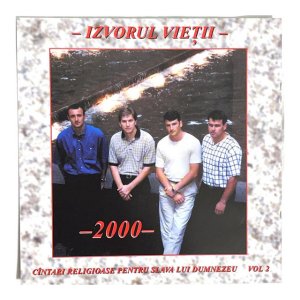 Izvorul Vietii - 2000