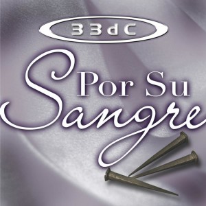33dc - Por Su Sangre (1996)