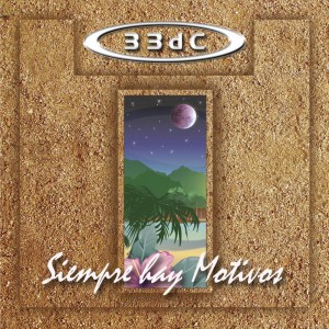 33dc - Siempre Hay Motivos (1990)