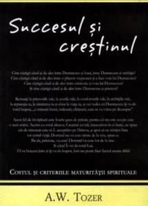 A. W. Tozer - Succesul Și Creștinul (2021)