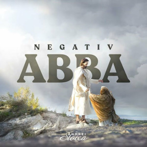 Andrei Stoica - Abba (Negativ Ton Fata) (2023)