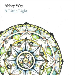 Abbey Way - A Little Light (2018)