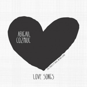 Abigail Cozmiuc - Love Songs (2019)