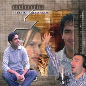 Adonia - În drum spre cer (2005)