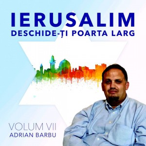 Adrian Barbu - Ierusalim Deschide-Ți Poarta Larg Negative Volum. 7 (2017)