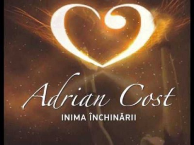 Adrian Cost - Inima Inchinarii