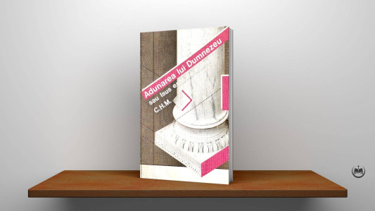 C. H. Mackintosh - Adunarea lui Dumnezeu