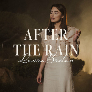 Laura Bretan - After The Rain (2023)