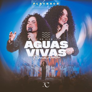 Rebeca Carvalho - Águas Vivas (Playback)