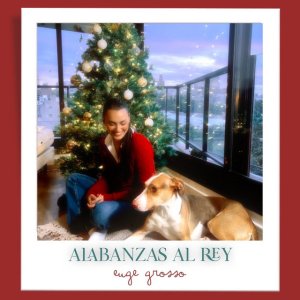 Euge Grosso - Alabanzas al Rey (Versión Acústica)