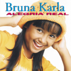 Bruna Karla - Alegria Real (2001)