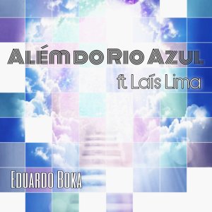 Eduardo Boka - Além do Rio Azul