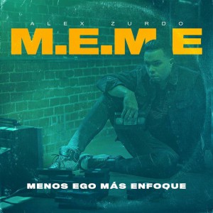 Alex Zurdo - M.E.M.E (2020)
