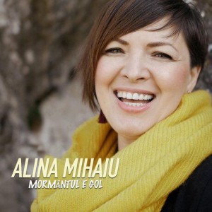 Alina Mihaiu - Mormântul E Gol (2019)