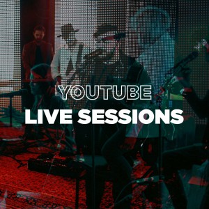 Alive Worship - Youtube Live Sessions (2020)