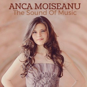 Anca Moiseanu - The Sound Of Music (2021)