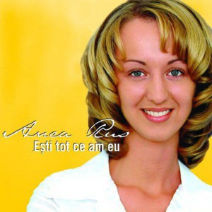 Anca Rus - Esti tot ce am eu