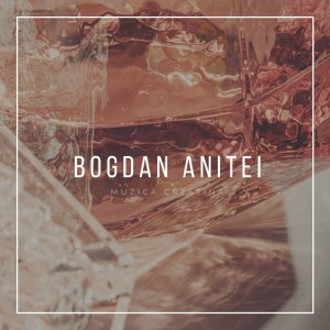 Anitei Bogdan - Nu Pot Uita Dragostea Ta (2022)
