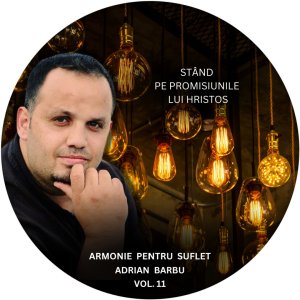 Adrian Barbu - Armonie Pentru Suflet Negative Vol. 11 (2025)