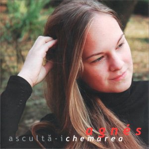 Agnes Alba - Ascultă-I Chemarea