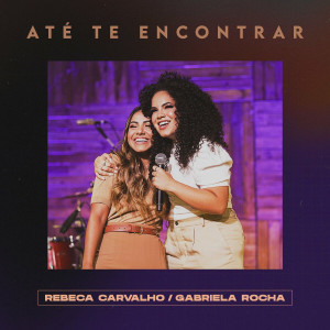 Rebeca Carvalho - Até te Encontrar (Ao Vivo) (2020)