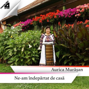 Aurica Murășan - Ne-Am Indepartat De Casa (2019)