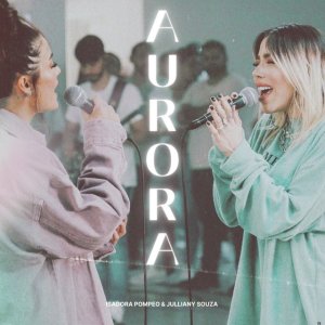 Julliany Souza - Aurora