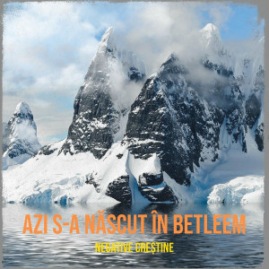 Negative Creștine - Azi S-a Născut În Betleem Negativ (2024)