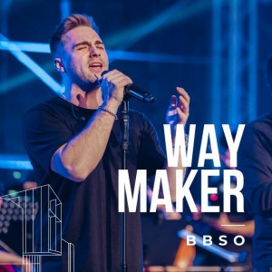 BBSO - Way Maker (Live) (2020)