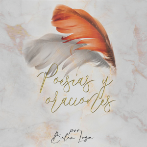 Belen Losa - Poesias y Oraciones por Belén Losa (2020)