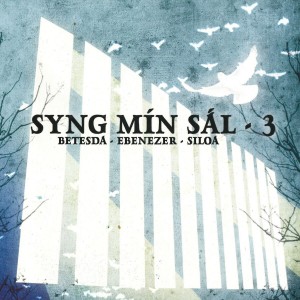 Betesda - Syng Mín Sál 3 (2012)