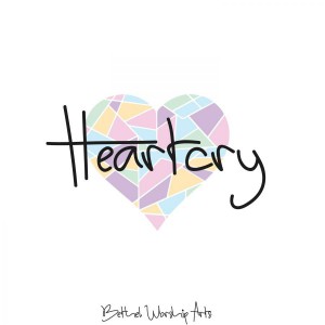 Bethel Worship Arts - Heartcry (2018)