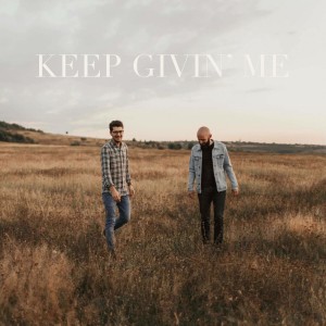 Betterland - Keep Givin' Me (2019)