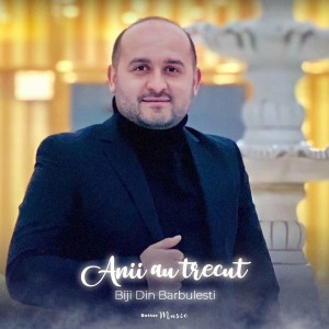 Biji Din Barbulesti - Anii Au Trecut (2022)