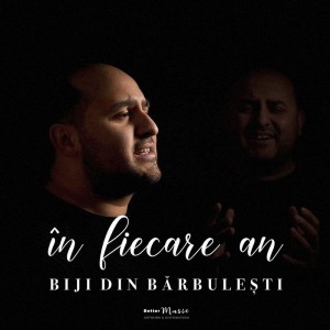 Biji Din Barbulesti - In Fiecare An (2020)