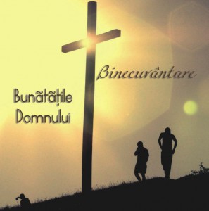 Binecuvantare - Bunatatile Domnului (2010)