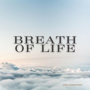 Lema Giurgiuman - Breath Of Life