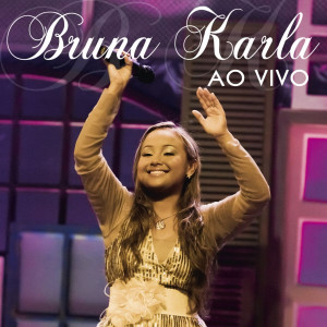 Bruna Karla - Bruna Karla Ao Vivo (2011)