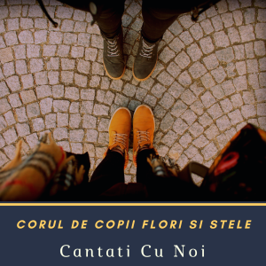 Corul De Copii Flori Si Stele - Cantati Cu Noi
