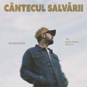 Adi Moldovan - Cantecul Salvarii (2023)