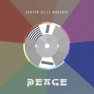 Canyon Hills Worship - Peace (2018)