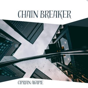 Ciprian Agapie - Chain Breaker