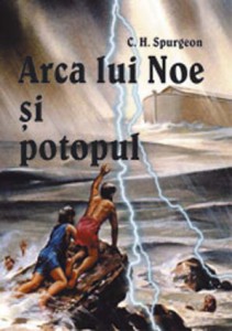 Charles Spurgeon - Arca Lui Noe Și Potopul (2021)