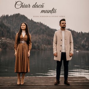 Ovidiu Opris - Chiar Daca Muntii