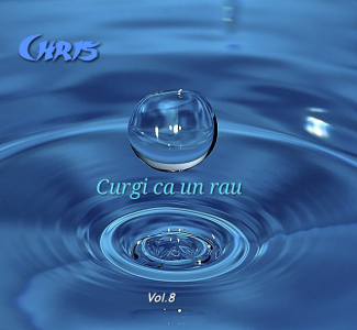 Chris - Vol.8 - Curgi ca un rau
