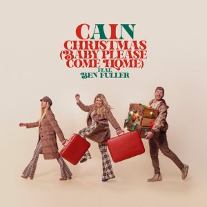 Cain - Christmas (Baby Please Come Home) (feat. Ben Fuller)