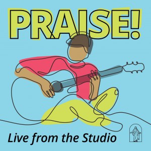 Church of Jesus Christ - Praise! (Live from the Studio) (2021)