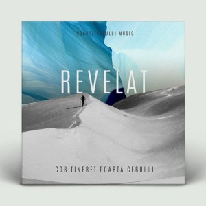 Cor Tineret Poarta Cerului - Revelat (2019)