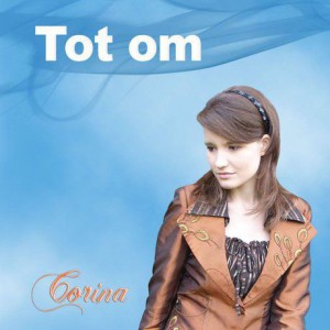 Corina - Tot Om (2009)